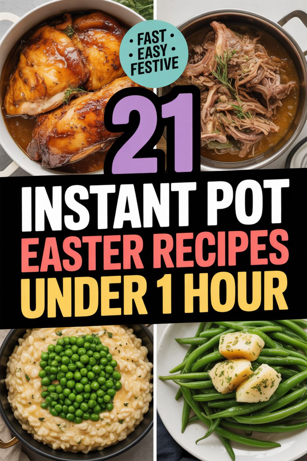 21 Instant Pot Easter Recipes Under 1 Hour