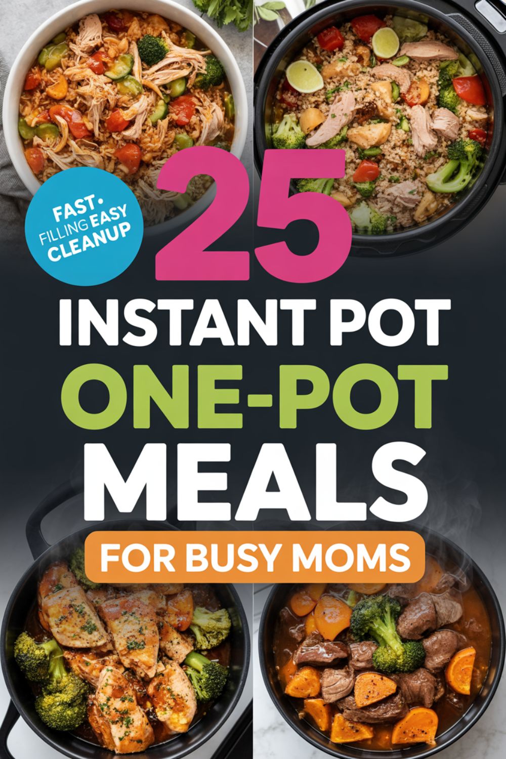 25 Instant Pot One Pot Meals for Busy Moms