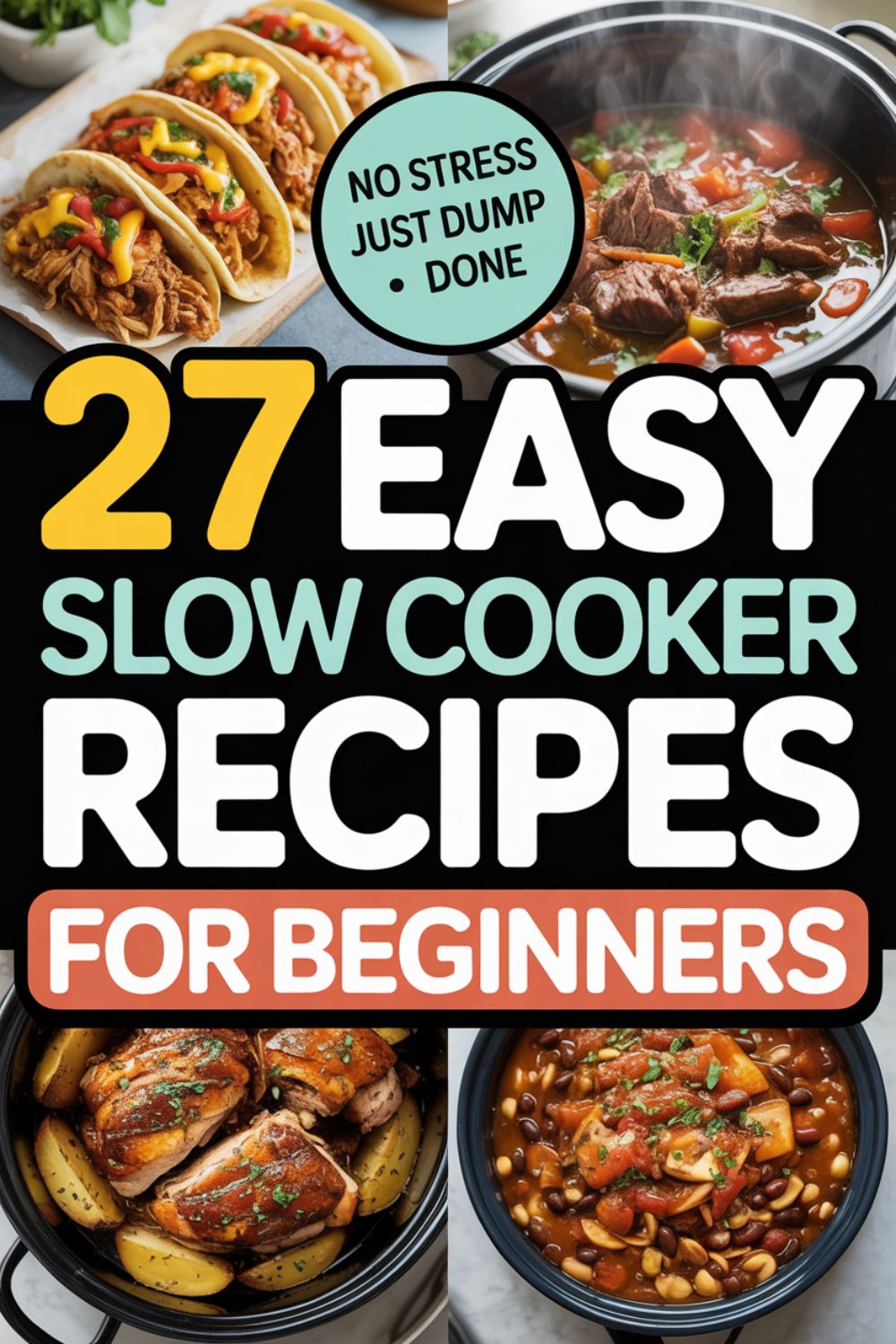 27 Easy Slow Cooker Recipes for Beginners