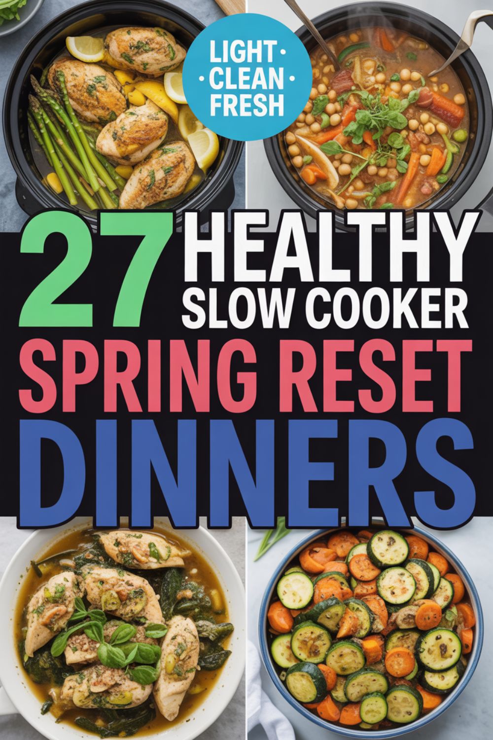27 Healthy Slow Cooker Dinners for Spring Reset