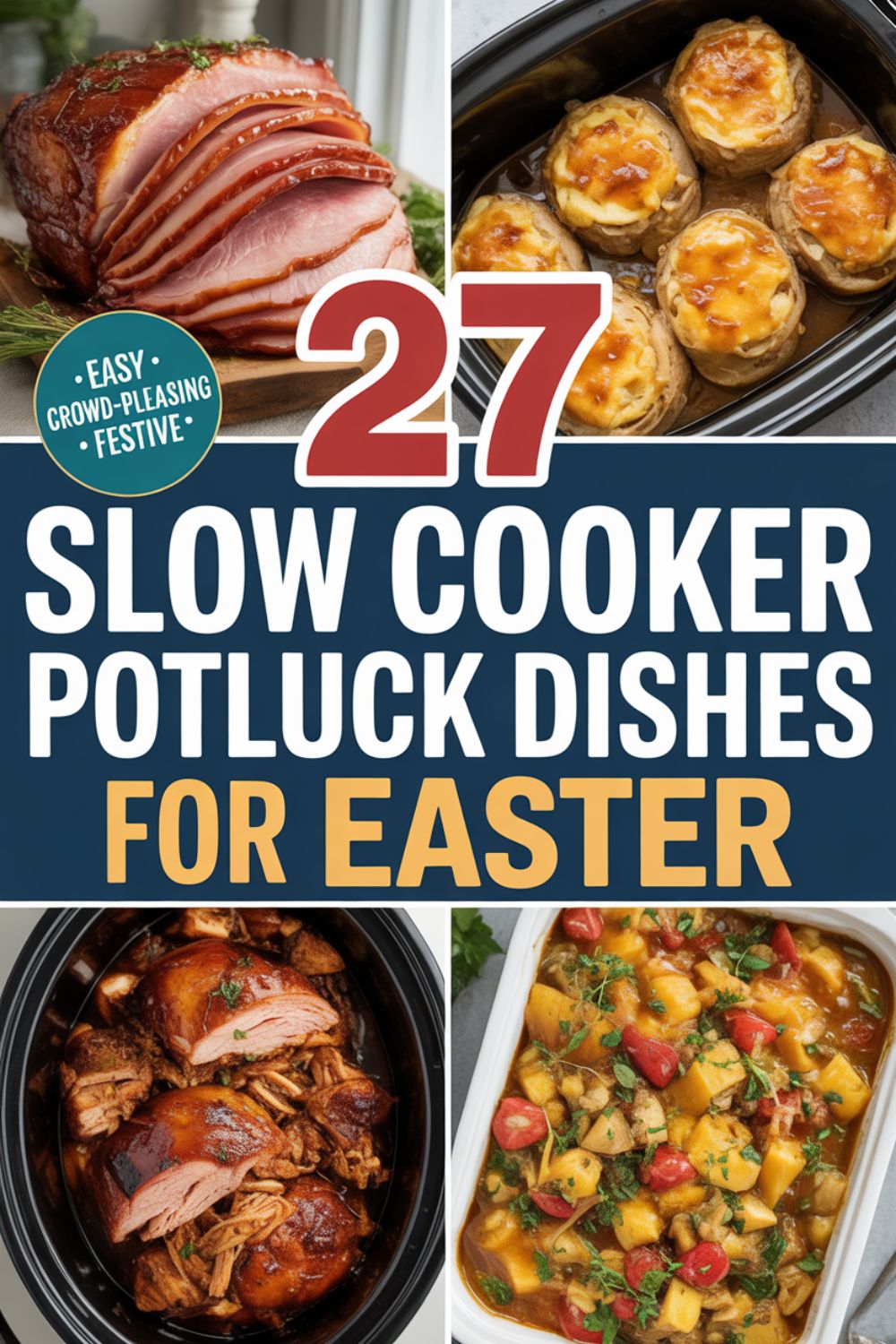 27 Slow Cooker Potluck Dishes for Easter